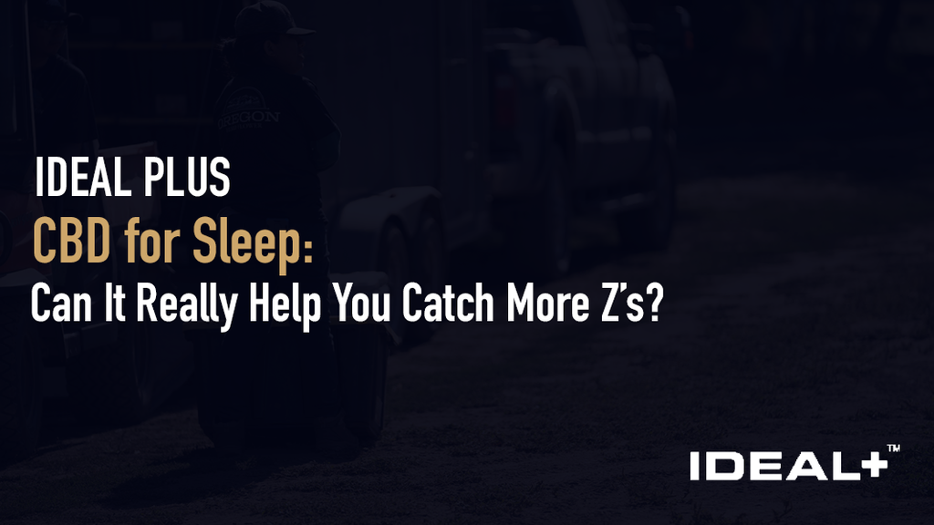 CBD for Sleep: Can It Really Help You Catch More Z’s?